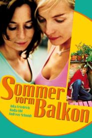 Sommer vorm Balkon (2005)