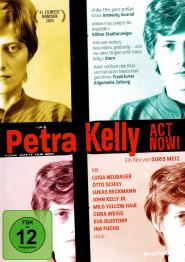 Petra Kelly - ACT NOW! (2024)