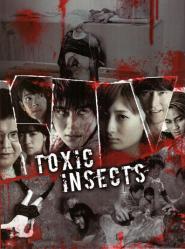 Toxic Insects (2016)