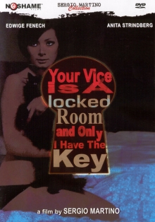 Your Vice Is a Locked Room and Only I Have the Key (1972)