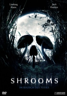 Shrooms - Im Rausch des Todes (2007)