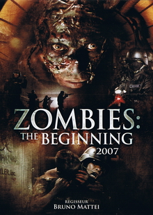 Zombies: The Beginning 2007 (2007)