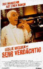 Leslie Nielsen ist sehr verdächtig