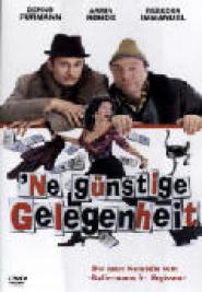 Günstige Gelegenheit, 'ne