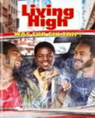 Living High - Was für ein Trip!