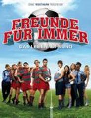 Freunde für immer - Das Leben ist rund