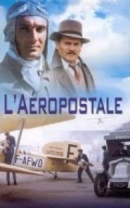 Aéropostale, courrier du ciel, L'