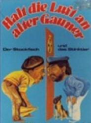 Halt die Luft an alter Gauner