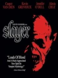 Slayer - Die Vampir Killer