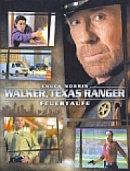 Walker, Texas Ranger - Feuertaufe