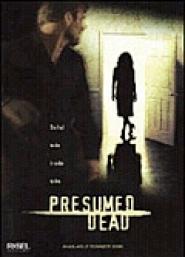Presumed Dead