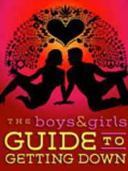 The Boys & Girls Guide to Getting Down