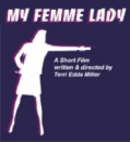 My Femme Lady