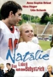 Natalie IV - Das Leben nach dem Babystrich