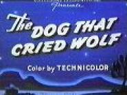 The Dog That Cried Wolf