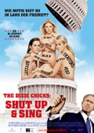The Dixie Chicks: Shut Up & Sing