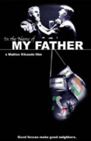 In the Name of My Father