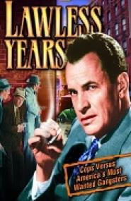 The Lawless Years