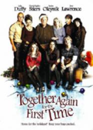 Together Again for the First Time