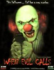 When Evil Calls