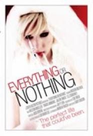 Everything or Nothing