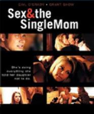 Sex & the Single Mom