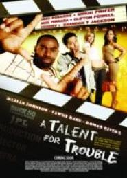 A Talent for Trouble