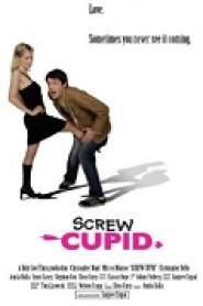 Screw Cupid