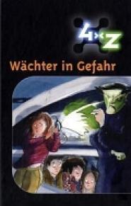 4 gegen Z: Wächter in Gefahr