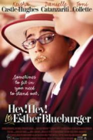 Hey! Hey! It's Esther Blueburger