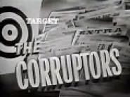 Target: The Corruptors