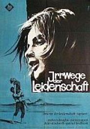Irrwege der Leidenschaft