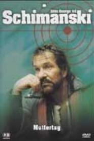 Schimanski: Muttertag