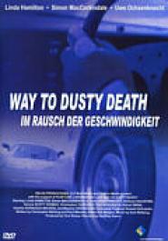 Way to Dusty Death - Im Rausch der Geschwindigkeit