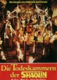 Die Todeskammern der Shaolin