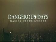 Dangerous Days - Making-of Blade Runner