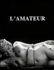 Amateur, L'
