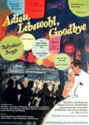 Adieu, Lebewohl, Goodbye