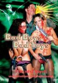 Bad Boys - Bad Toys