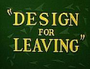 Design for Leaving