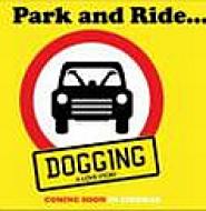 Dogging: A Love Story