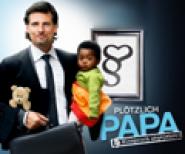 Plötzlich Papa - Einspruch abgelehnt!