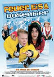 Feuer, Eis & Dosenbier