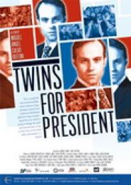 Twins for President
