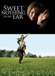 Sweet Nothing in My Ear