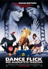 Dance Flick - Der allerletzte Tanzfilm