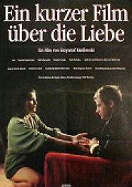 Ein Kurzer Film über die Liebe