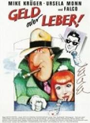 Geld oder Leber!