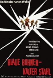 Blaue Bohnen - Kalter Stahl