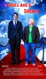 2 Dudes and a Dream